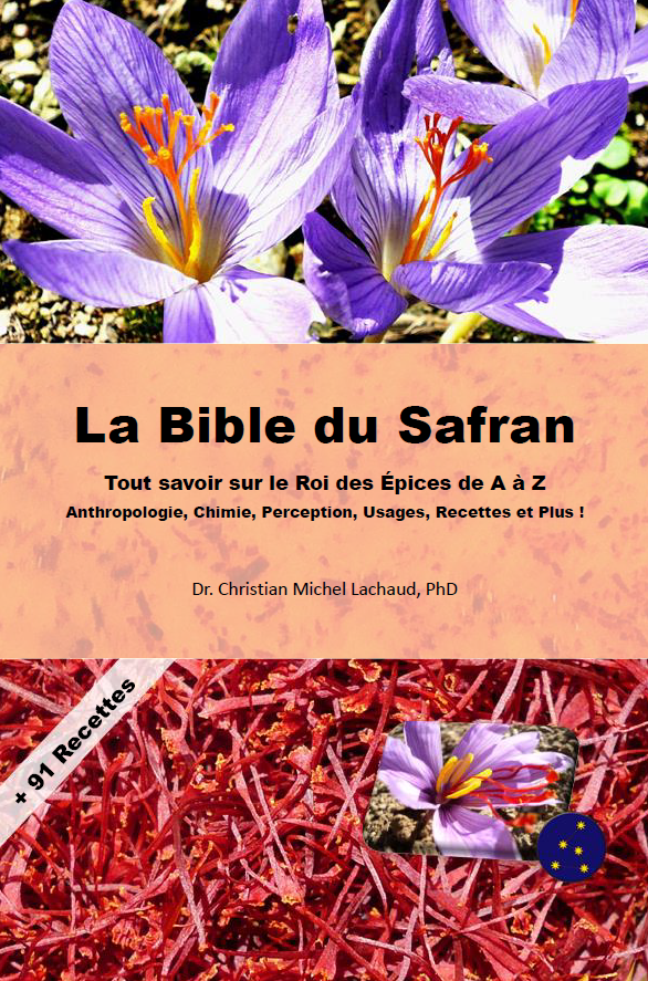 The Bible of Saffron. All about the King of Spices from A to Z